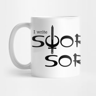 I Write Sword and Sorcery Mug